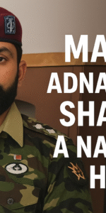 Major Adnan Khan Shaheed — A Timeless Symbol of Courage and Sacrifice