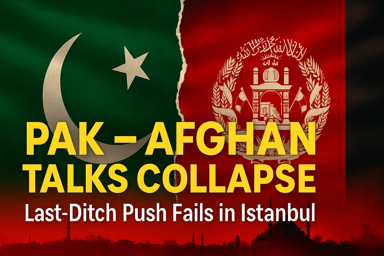 Last-Ditch Push Collapses: Inside the Failed Pakistan–Afghanistan Talks and What Comes Next