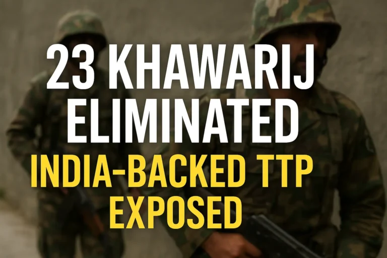 Pakistan’s Border Raids Eliminate 23 Khawarij Militants Linked to TTP Backed by India