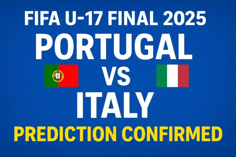 Portugal and Italy Reach FIFA U-17 World Cup 2025 Final